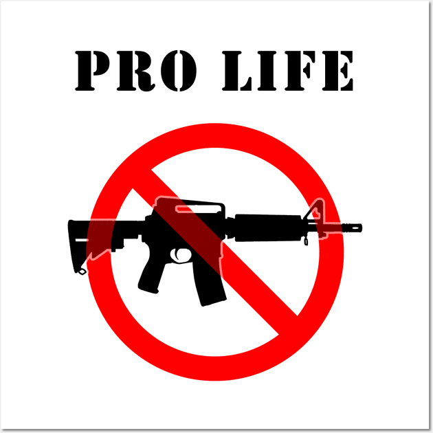 Pro Life Ban Assault Weapons - Circle Slash Wall Art by CH3Media